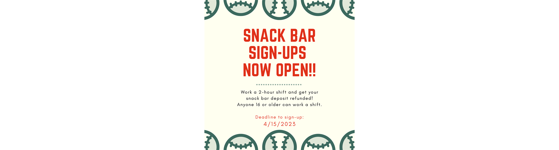 Snack Bar Sign Ups!