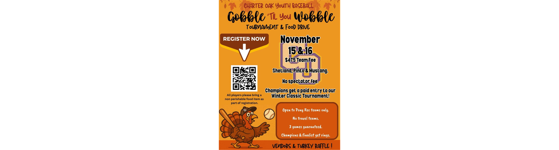 Gobble Till You Wobble Tournament   Nov 15 & 16